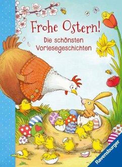 Frohe Ostern! - Die schönsten Vorlesegeschichten von Ravensburger Verlag